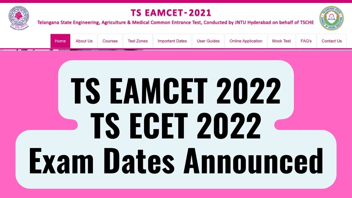 TS EAMCET and TS ECET 2022 Exam Date Announced; Official Notification